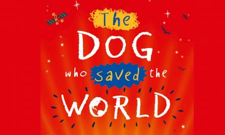 The Dog Who Saved the World by Ross Welford